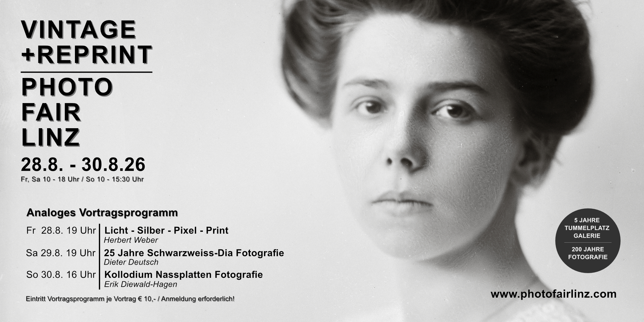 VINTAGE + REPRINT Photo Fair Öinz - 28.8. 30.8.2026 + Rahmenprogramm - Licht - Silber - Pixel - Print - 25 Jahre Schwarzweiss Dia-Fotografie - Kollodium Nassplatten Fotografie