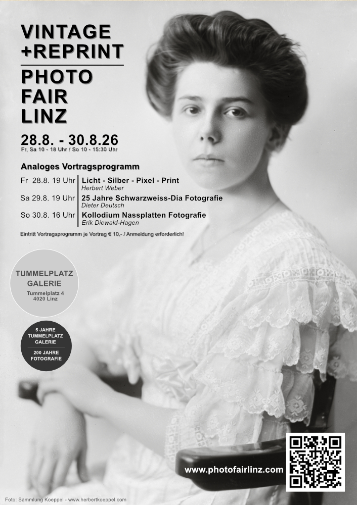VINTAGE + REPRINT Photo Fair Öinz - 28.8. 30.8.2026 + Rahmenprogramm - Licht - Silber - Pixel - Print - 25 Jahre Schwarzweiss Dia-Fotografie - Kollodium Nassplatten Fotografie